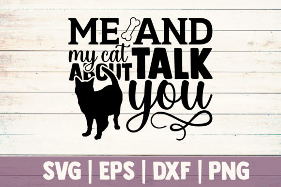 Me and My Cat About Talk You Embroidery Design Review