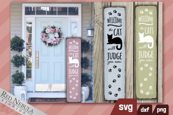 Welcome Sign the Cat Will Judge You Now